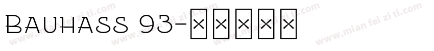 Bauhass 93字体转换